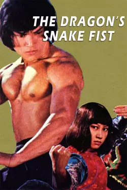 Dragon's Snake Fist