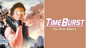 Time Burst: The Final Alliance