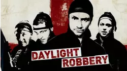Daylight Robbery