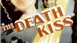 The Death Kiss