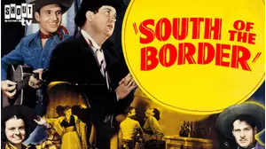 South Of The Border
