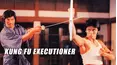 Kung Fu Executioner