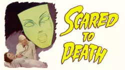 Scared to Death
