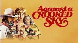 Against A Crooked Sky