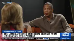 Don Lemon was arrested by federal agents in Los Angeles, attorney says