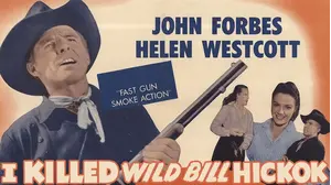 I Killed Wild Bill Hickok