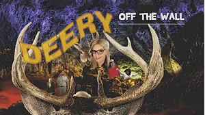 Deery Off the Wall