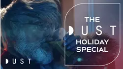 DUST Collection: The DUST Holiday Special