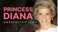Princess Diana: Unexpected Icon