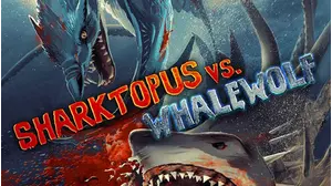 Sharktopus vs. Whalewolf