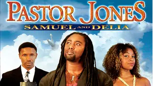 Pastor Jones: Samuel and Delia