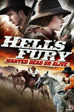 Hells Fury Wanted Dead or Alive
