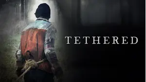 Tethered