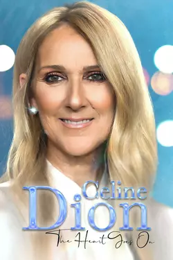 Céline Dion: The Heart Goes On