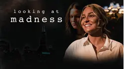 Looking At Madness