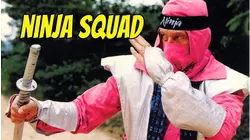 The Ninja Squad