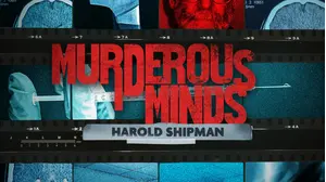 Murderous Minds: Harold Shipman