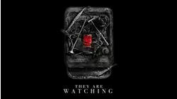 They Are Watching