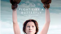 Float Like A Butterfly