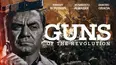 Guns Of The Revolution