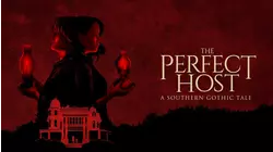 The Perfect Host: A Southern Gothic Tale