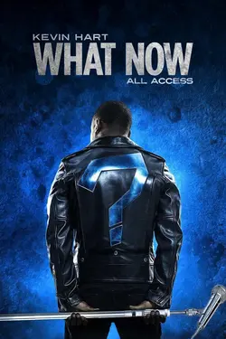Kevin Hart: "What Now?" All Access