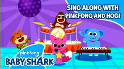 Sing along with Pinkfong and Hogi