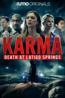Karma: Death at Latigo Springs