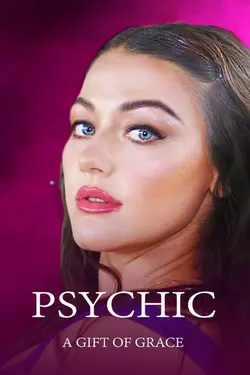 Psychic: A Gift Of Grace