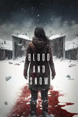 Blood And Snow