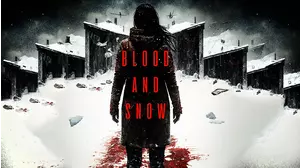 Blood And Snow