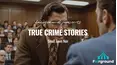 True Crime Stories