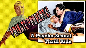 Private Property - A Psycho-Sexual Thrill Ride