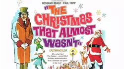 The Christmas That Almost Wasn't