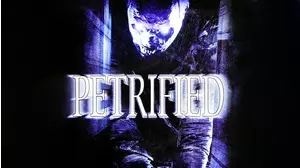 Petrified