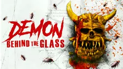 Demon Behind the Glass