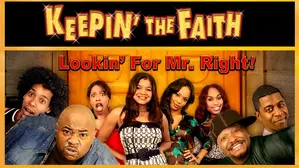 Keepin' The Faith: Lookin' For Mr. Right