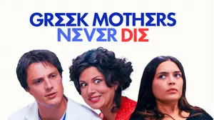 Greek Mothers Never Die
