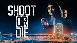 Shoot or Die