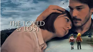 The Loved & Lost