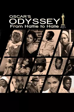 Oscar's Black Odyssey: From Hattie to Halle