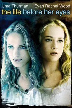 The Life Before Her Eyes