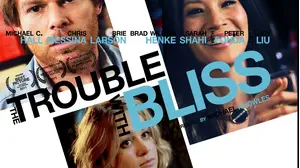 The Trouble With Bliss