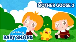 Pinkfong Mother Goose 2