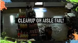 Cleanup on Aisle Fail!