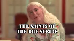 The Saints of the Rue Scribe