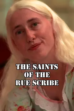 The Saints of the Rue Scribe