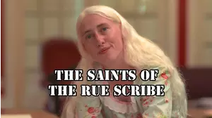 The Saints of the Rue Scribe
