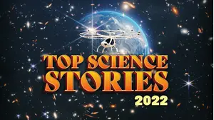 Top Science Stories Of 2022