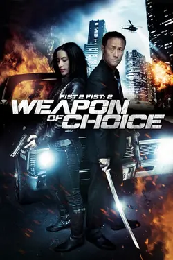 Fist 2 Fist: Weapon Of Choice